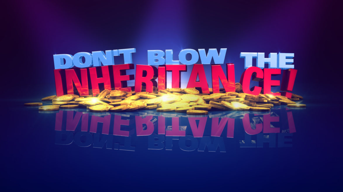 Don’t Blow The Inheritance show title shadow image