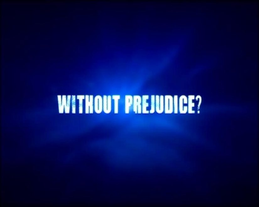 Without Prejudice? show title shadow image
